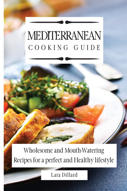 Mediterranean Cooking Guide Mediterranean Cooking Guide
