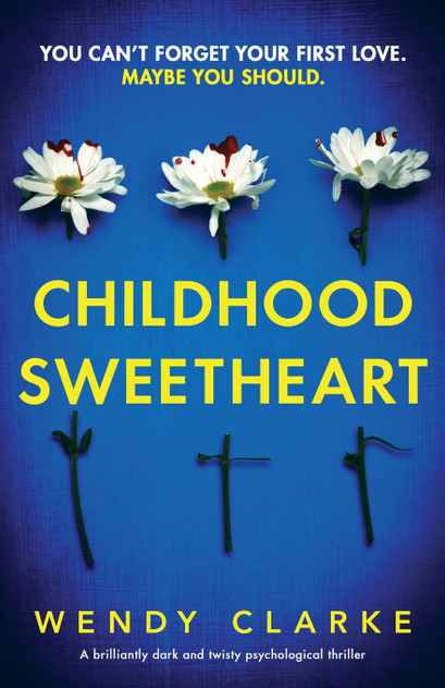 Childhood Sweetheart Childhood Sweetheart