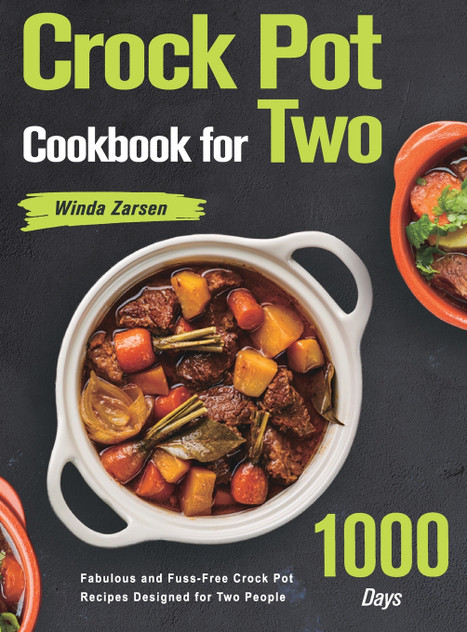 Crock Pot Cookbook for Two Crock Pot Cookbook for Two