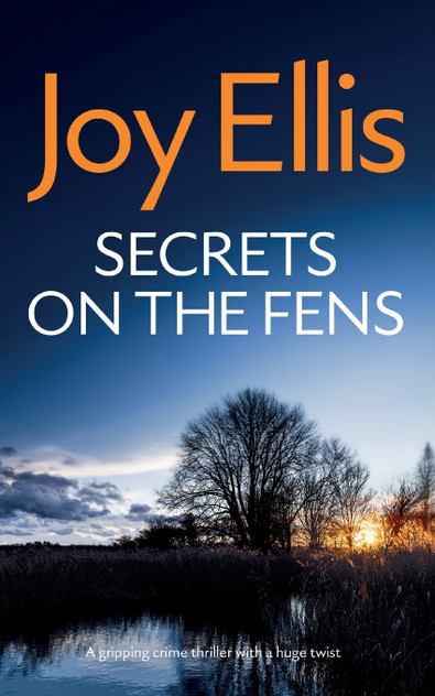 SECRETS ON THE FENS a gripping crime thriller with a huge twist SECRETS ON THE FENS a gripping crime thriller with a huge twist