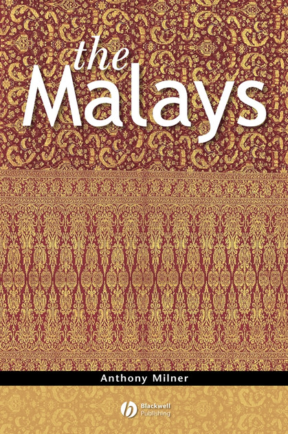 The Malays The Malays