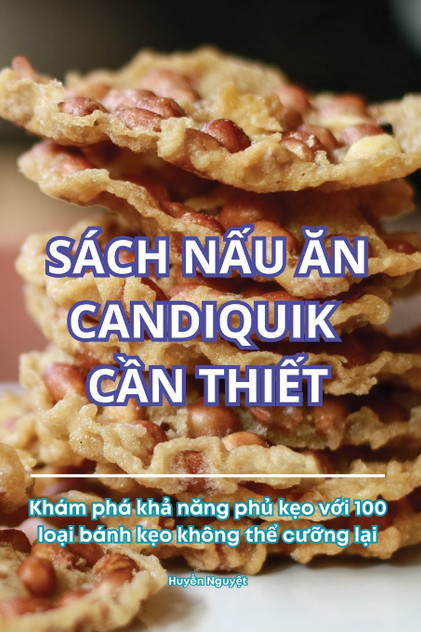 SÁCH NẤU ĂN CANDIQUIK CẦN THIẾT SÁCH NẤU ĂN CANDIQUIK CẦN THIẾT