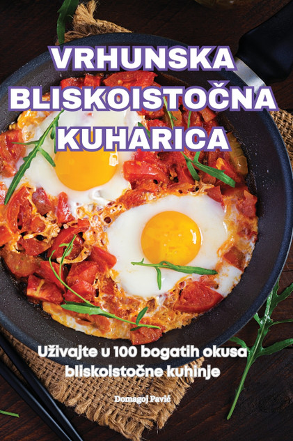 VRHUNSKA BLISKOISTOČNA KUHARICA VRHUNSKA BLISKOISTOČNA KUHARICA