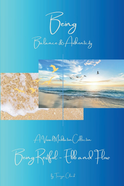 Being Restful - Ebb and Flow