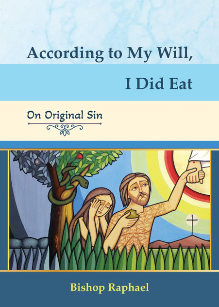 According to My Will, I Did Eat According to My Will, I Did Eat