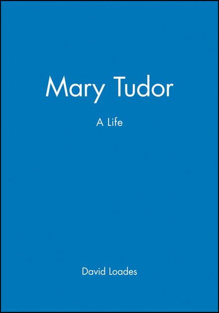 Mary Tudor Mary Tudor