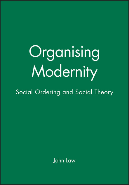 Organising Modernity Organising Modernity