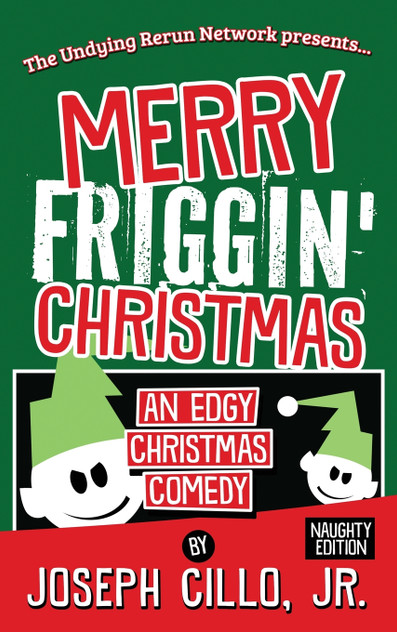 Merry Friggin' Christmas Merry Friggin' Christmas