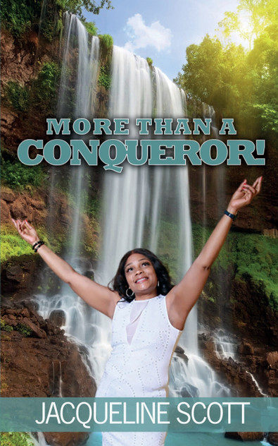 More Than A Conqueror! More Than A Conqueror!