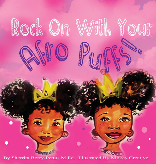 Rock On With Your Afro Puffs Rock On With Your Afro Puffs