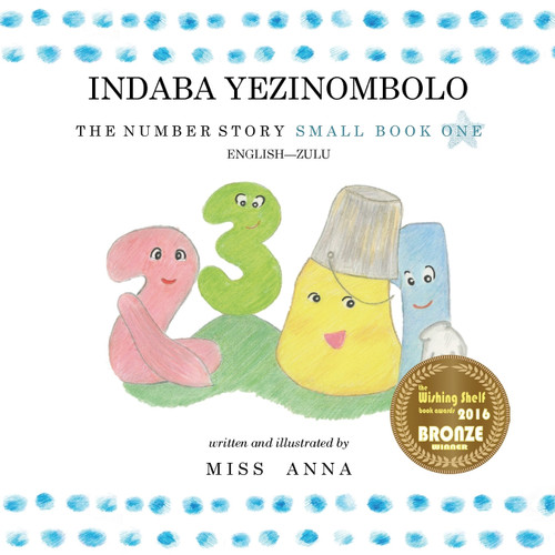 The Number Story INDABA YEZINOMBOLO The Number Story INDABA YEZINOMBOLO