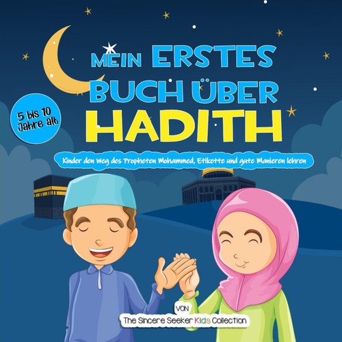 Mein erstes Buch über Hadith Mein erstes Buch über Hadith