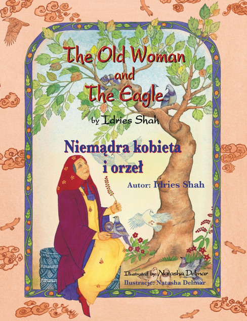 The Old Woman and the Eagle / Niemądra kobieta i orzeł