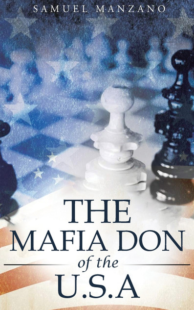 The Mafia Don of the U.S.A The Mafia Don of the U.S.A