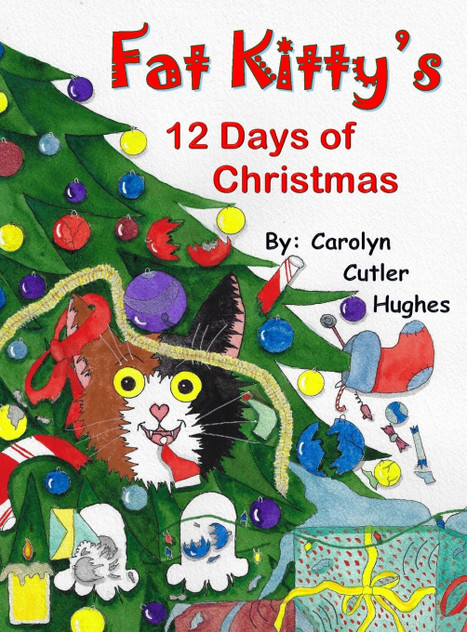 Fat Kitty's 12 Days of Christmas Fat Kitty's 12 Days of Christmas