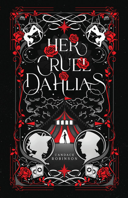 Her Cruel Dahlias Her Cruel Dahlias