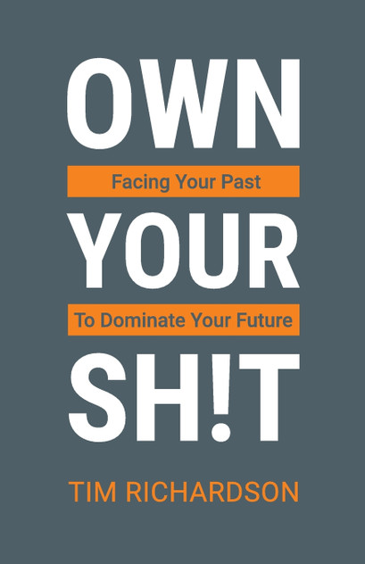 Own Your Sh!t Own Your Sh!t