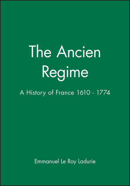 The Ancien Regime The Ancien Regime