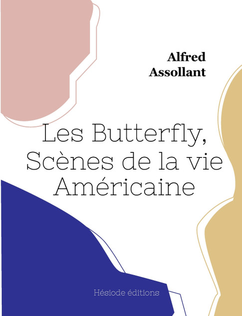 Les Butterfly, Scènes de la vie Américaine Les Butterfly, Scènes de la vie Américaine