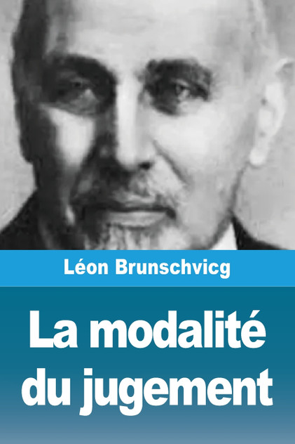 La modalité du jugement La modalité du jugement