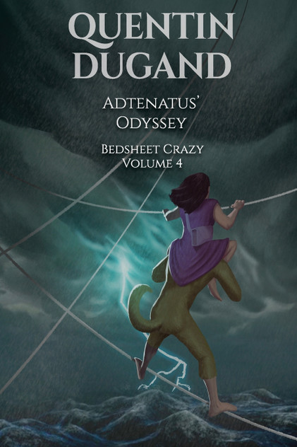 Adtenatus' Odyssey - Bedsheet Crazy Volume 4