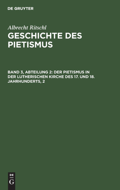 Der Pietismus in der lutherischen Kirche des 17. und 18. Jahrhunderts, 2