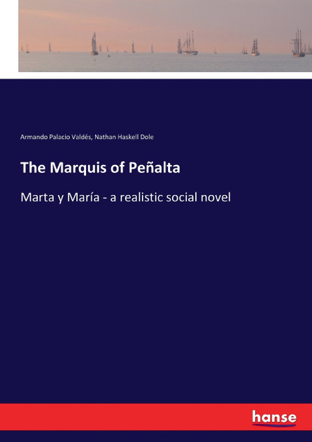 The Marquis of Peñalta The Marquis of Peñalta