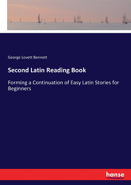 Second Latin Reading Book Second Latin Reading Book