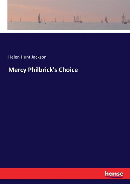 Mercy Philbrick's Choice Mercy Philbrick's Choice
