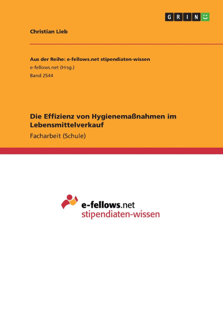 Die Effizienz von Hygienemaßnahmen im Lebensmittelverkauf Die Effizienz von Hygienemaßnahmen im Lebensmittelverkauf