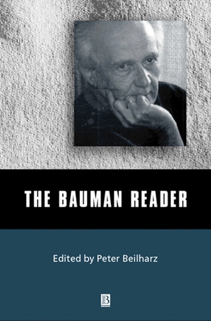 The Bauman Reader The Bauman Reader