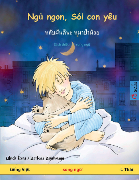 Ngủ ngon, Sói con yêu - หลับฝันดีนะ หมาป่าน้อย (tiếng Việt - t. Thái) Ngủ ngon, Sói con yêu - หลับฝันดีนะ หมาป่าน้อย (tiếng Việt - t. Thái)