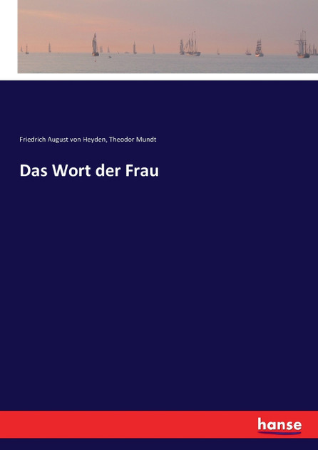 Das Wort der Frau Das Wort der Frau