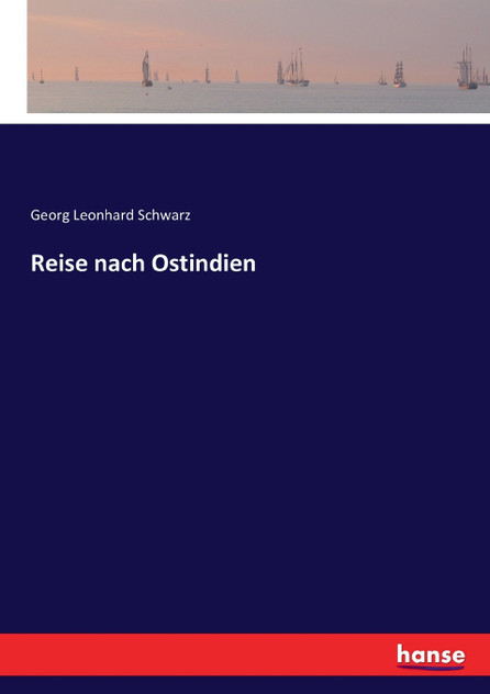 Reise nach Ostindien Reise nach Ostindien