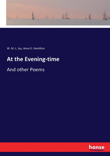 At the Evening-time At the Evening-time