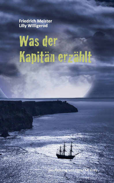 Was der Kapitän erzählt Was der Kapitän erzählt