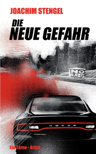 Die neue Gefahr