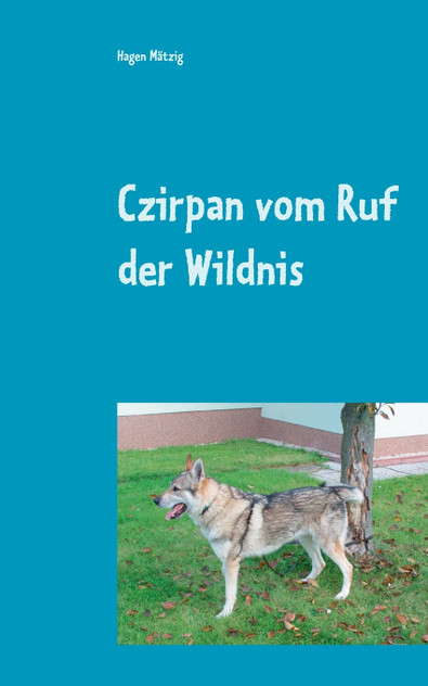 Czirpan vom Ruf der Wildnis Czirpan vom Ruf der Wildnis