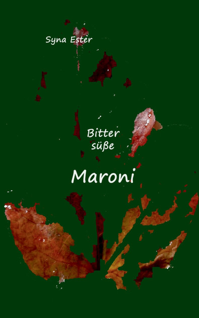 Bittersüße Maroni Bittersüße Maroni