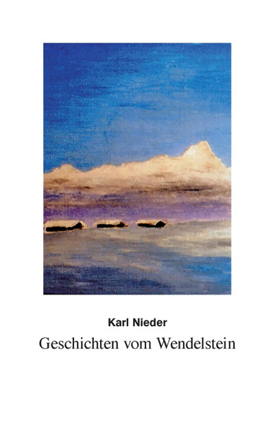 Geschichten vom Wendelstein Geschichten vom Wendelstein