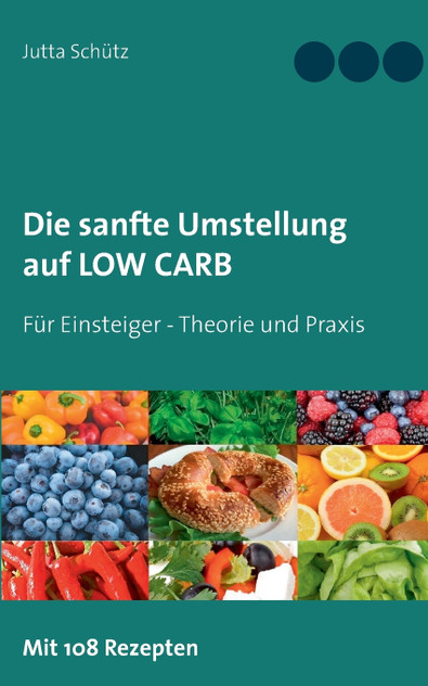 Die sanfte Umstellung auf Low Carb