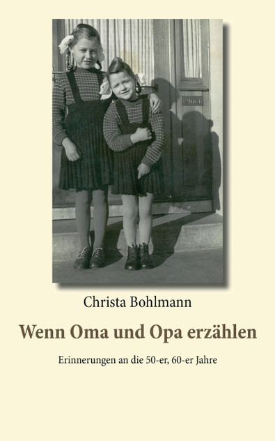 Wenn Oma und Opa erzählen Wenn Oma und Opa erzählen