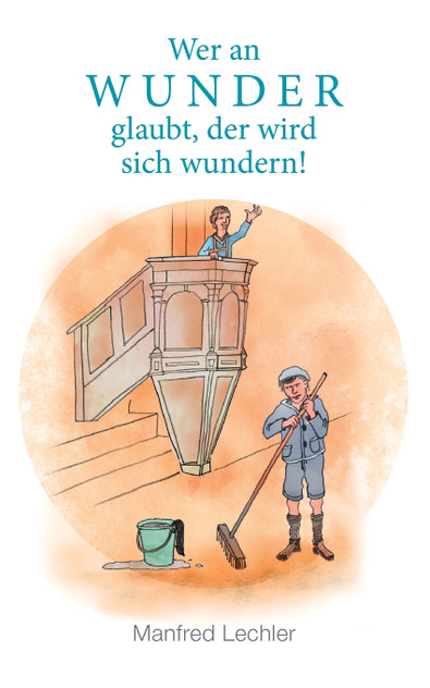 Wer an Wunder glaubt, der wird sich wundern! Wer an Wunder glaubt, der wird sich wundern!