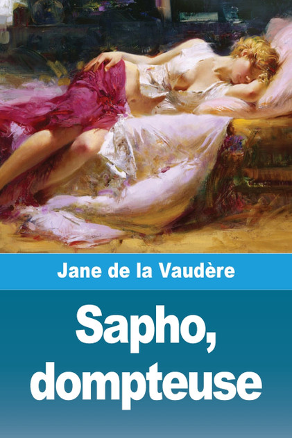 Sapho, dompteuse Sapho, dompteuse