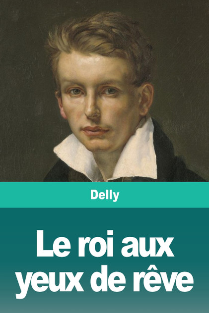 Le roi aux yeux de rêve Le roi aux yeux de rêve