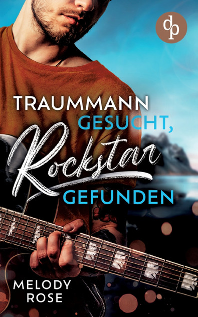 Traummann gesucht, Rockstar gefunden Traummann gesucht, Rockstar gefunden