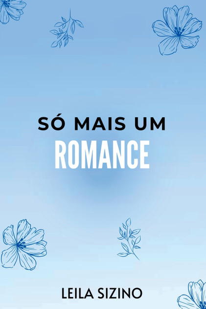 Só Mais Um Romance Só Mais Um Romance
