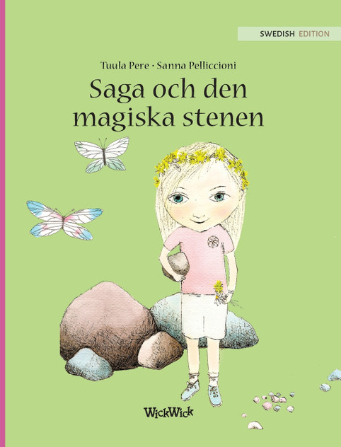 Saga och den magiska stenen Saga och den magiska stenen