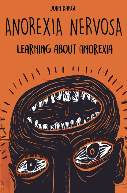 Anorexia Nervosa Learning about Anorexia