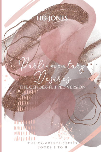 Parliamentary Desires (The Gender-Flipped Version) Parliamentary Desires (The Gender-Flipped Version)
